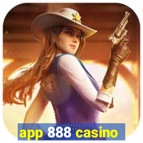 app 888 casino